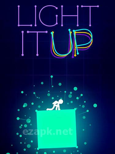 Light it up