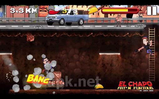 El Chapo: Fat'n furious!