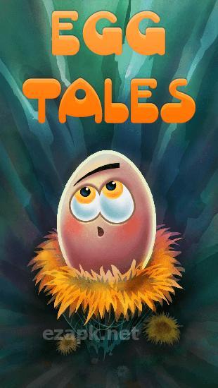 Egg tales