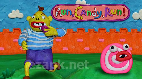 Run, candy, run!