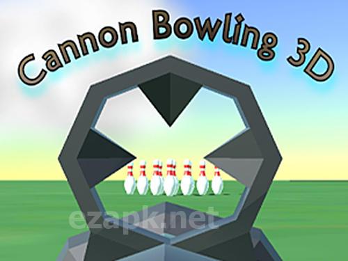Cannon bowling 3D: Aim and shoot