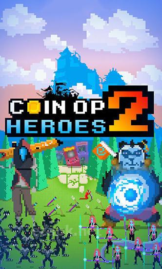 Coin-op heroes 2