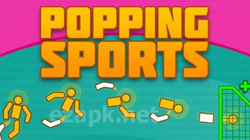 Popping sports