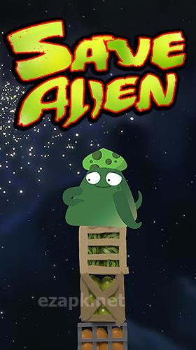 Save alien