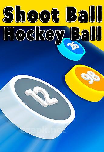 Shoot ball: Hockey ball