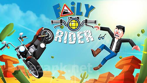 Faily rider