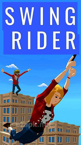 Swing rider!
