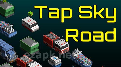Tap sky road