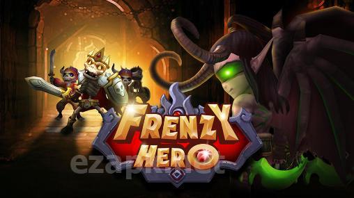 Frenzy hero