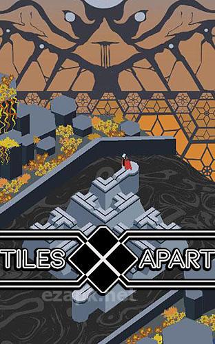 Tiles apart