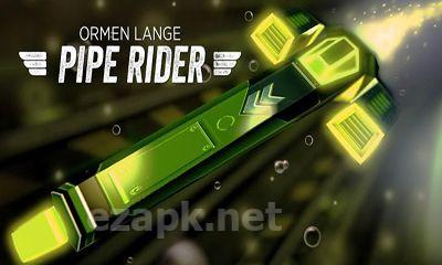 Ormen Lange: Pipe Rider