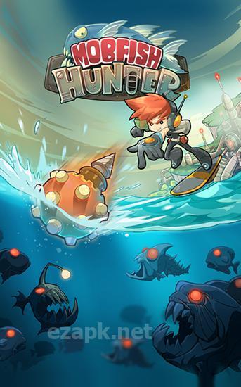 Mobfish hunter