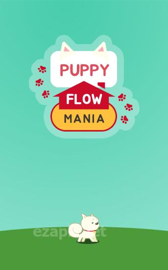 Puppy flow mania