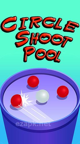 Circle shoot pool