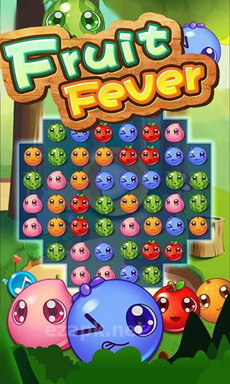 Fruit fever