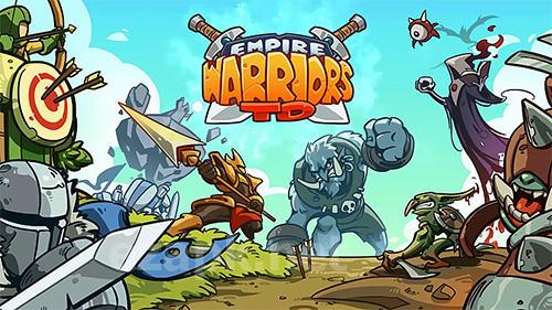 Empire warriors TD: Defense battle