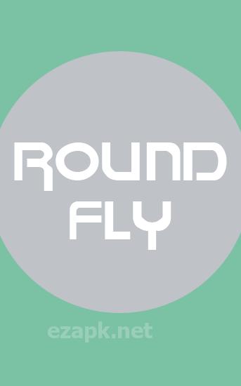 Round fly