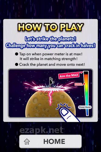 Strike the planets!