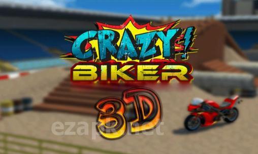 Crazy biker 3D