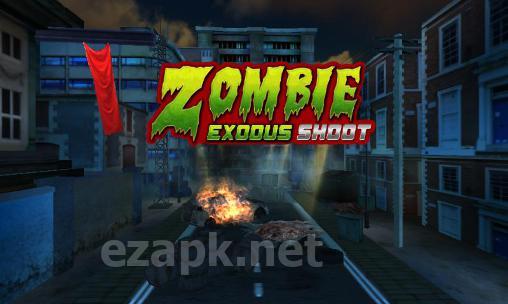 Zombie exodus shoot