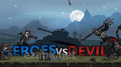 Heroes vs devil