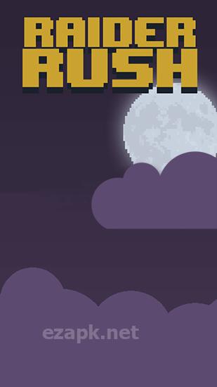 Raider rush