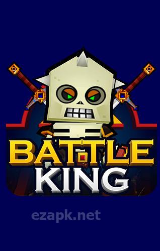 Battle king: Declare war
