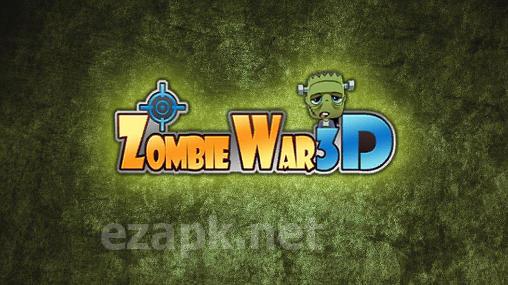 Zombie war 3D