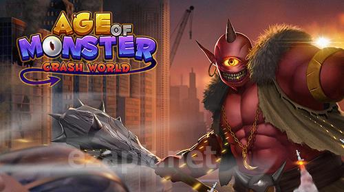 Age of monster: Crash world