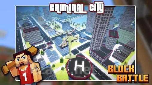 Criminal city: Block battle