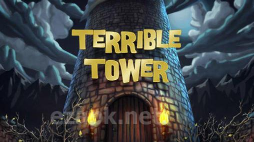 Terrible tower