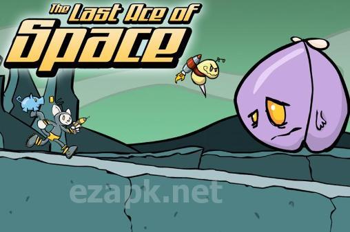 The last ace of space