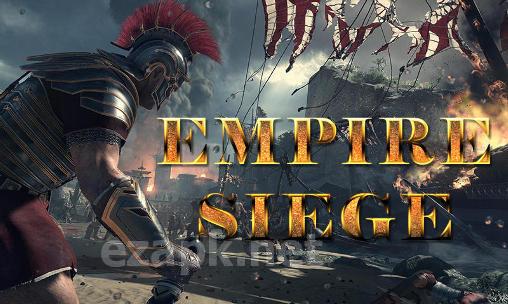 Empire siege