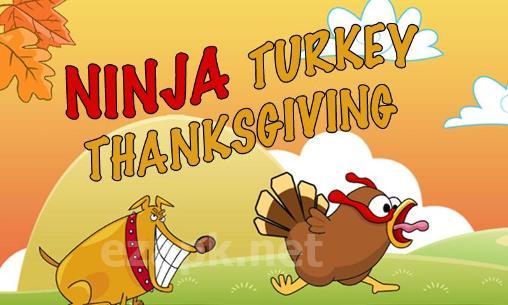 Ninja turkey: Thanksgiving