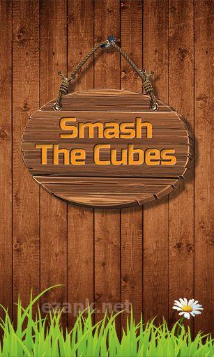Smash the cubes