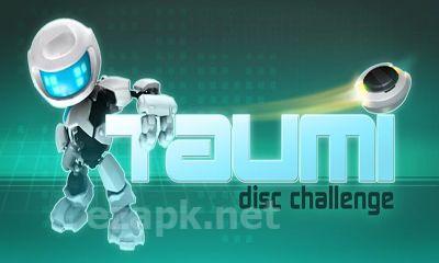 Taumi - Disc Challenge