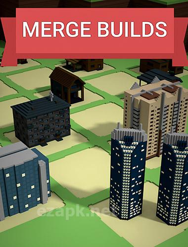 Merge builds