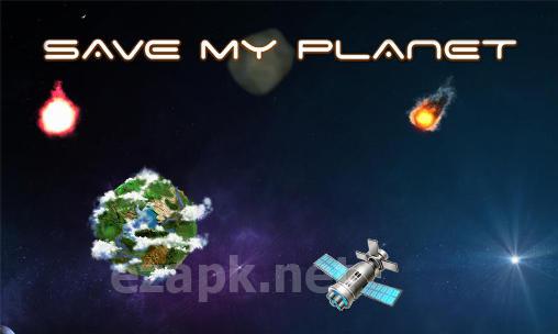 Save my planet