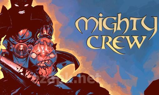 Mighty crew: Millennium legend