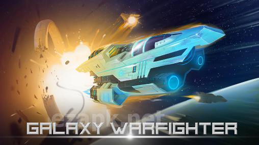 Galaxy warfighter