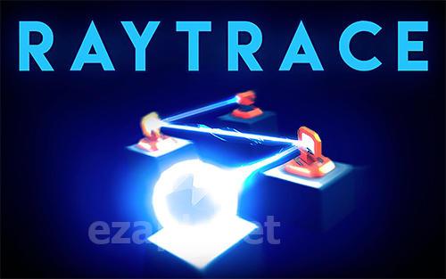 Raytrace