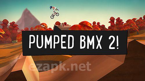 Pumped BMX 2