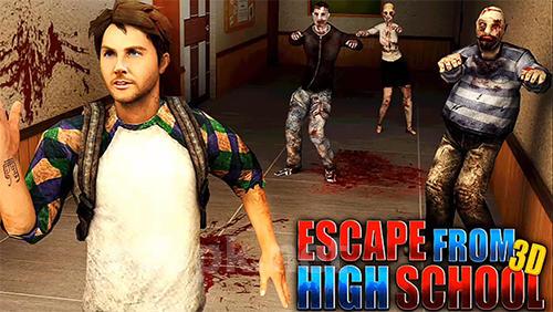 Escape from high school 3D