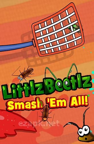 Littlz beetlz best smasher