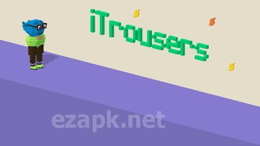 iTrousers