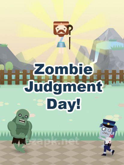 Zombie: Judgment day!