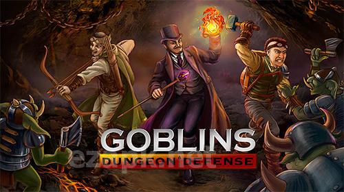 Goblins: Dungeon defense