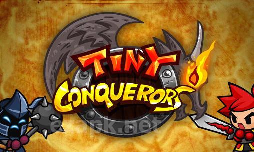 Tiny conquerors