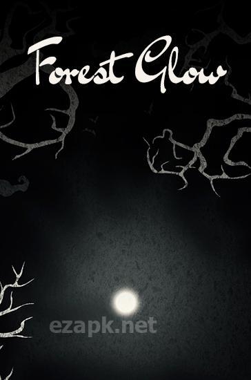 Forest glow