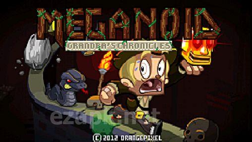 Meganoid 2: Grandpa's chronicles